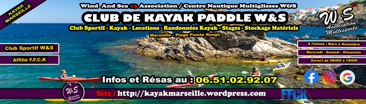 Club de Kayak Paddle W&S ( Marseille-Pointe Rouge )
